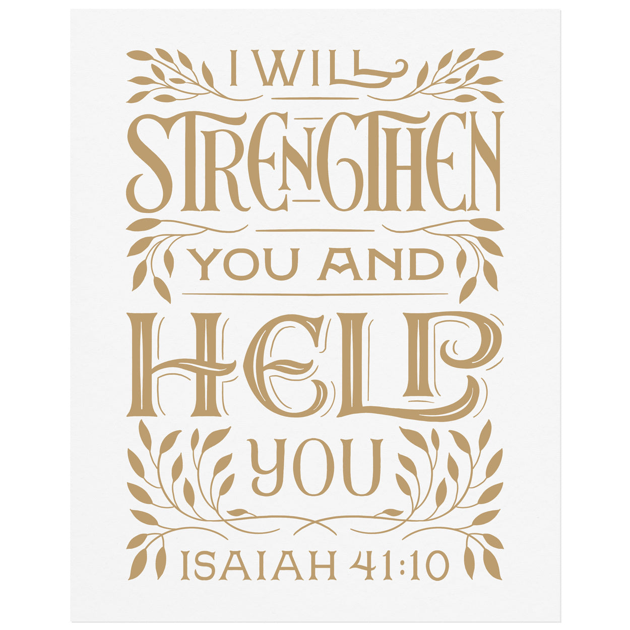 I Will Strengthen You - Isaiah 41:10