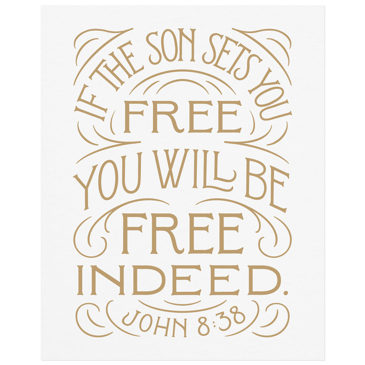 If the Son Sets You Free - John 8:36