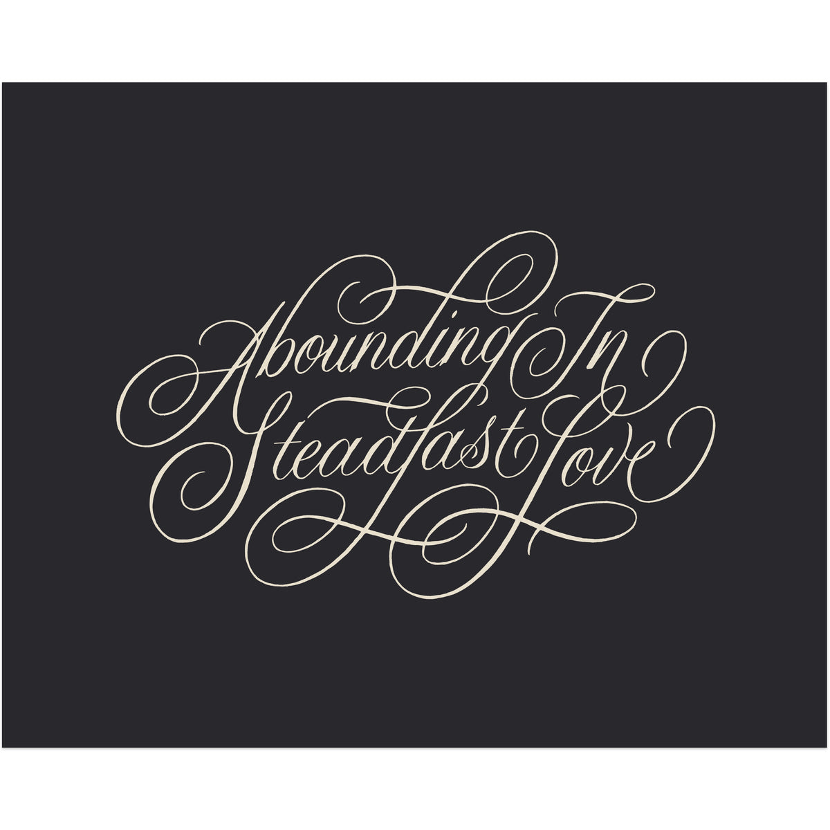Abounding In Steadfast Love