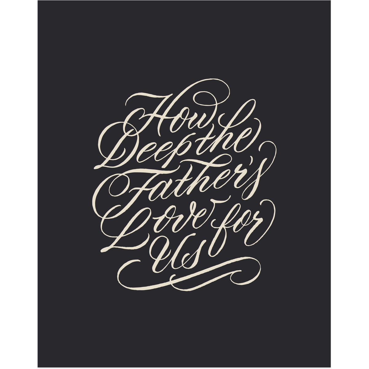 How Deep the Father's Love