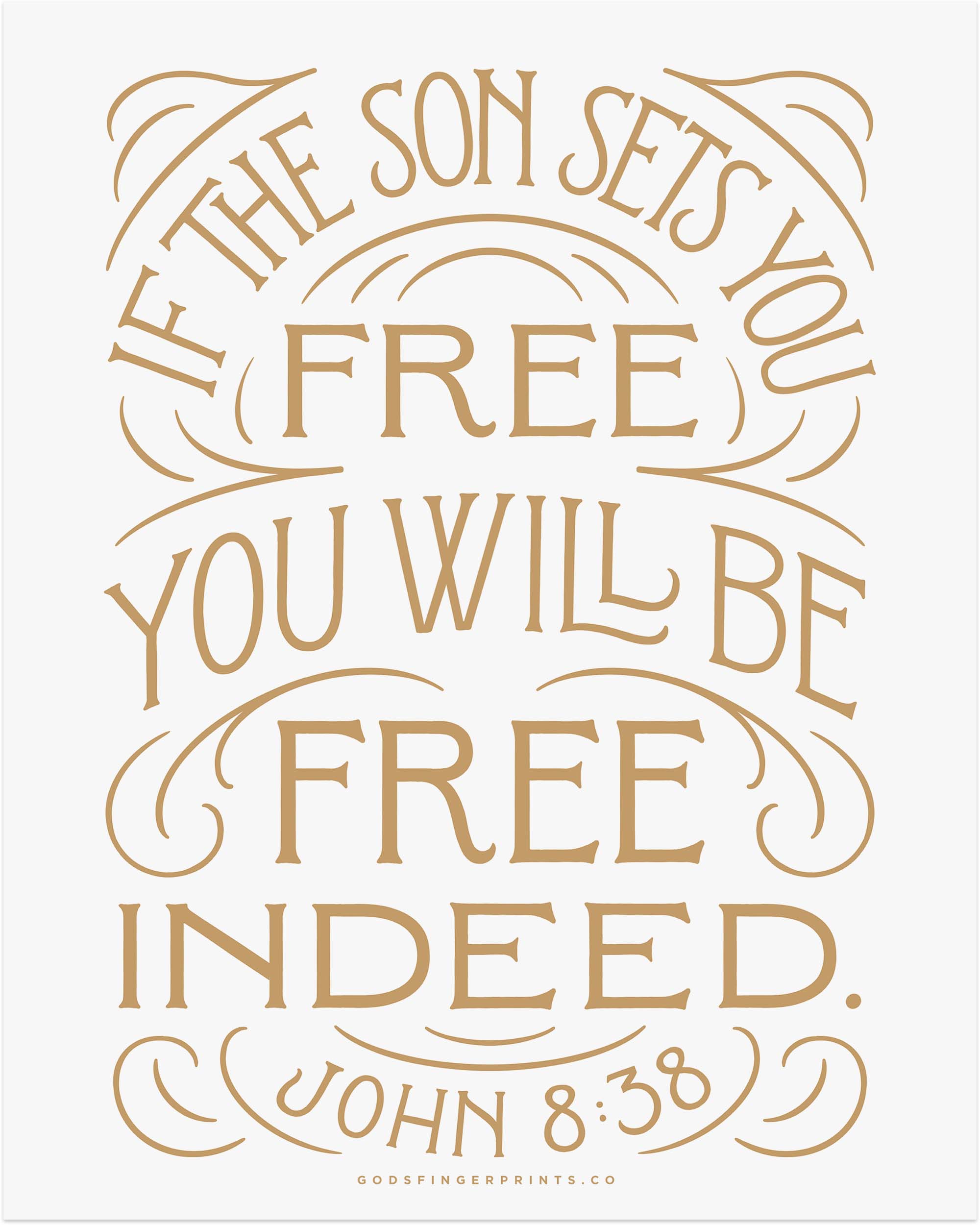 If the Son Sets You Free - John 8:36 - God's promises Christian scripture print