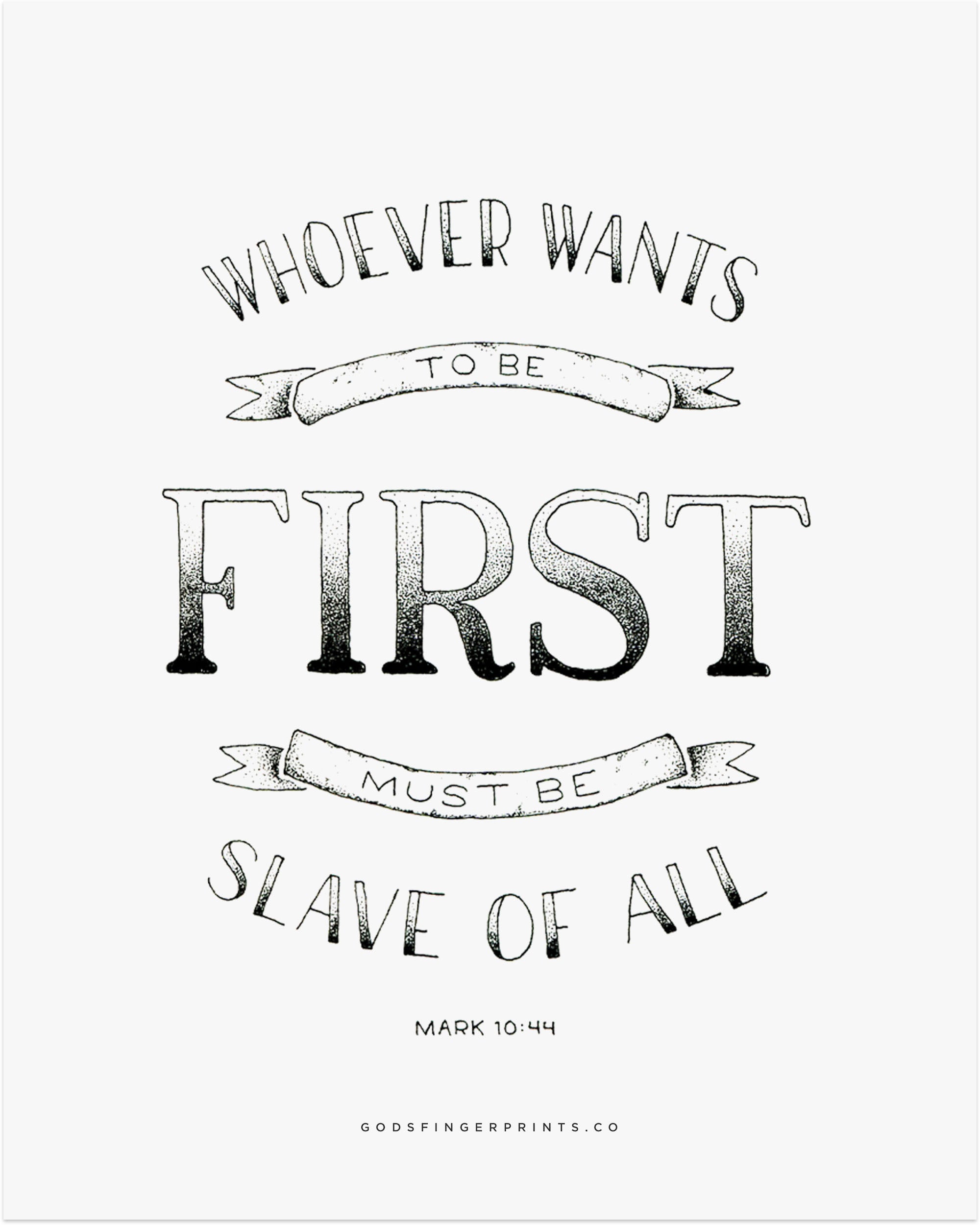 Slave of All - Mark 10:44- Christian wall art print