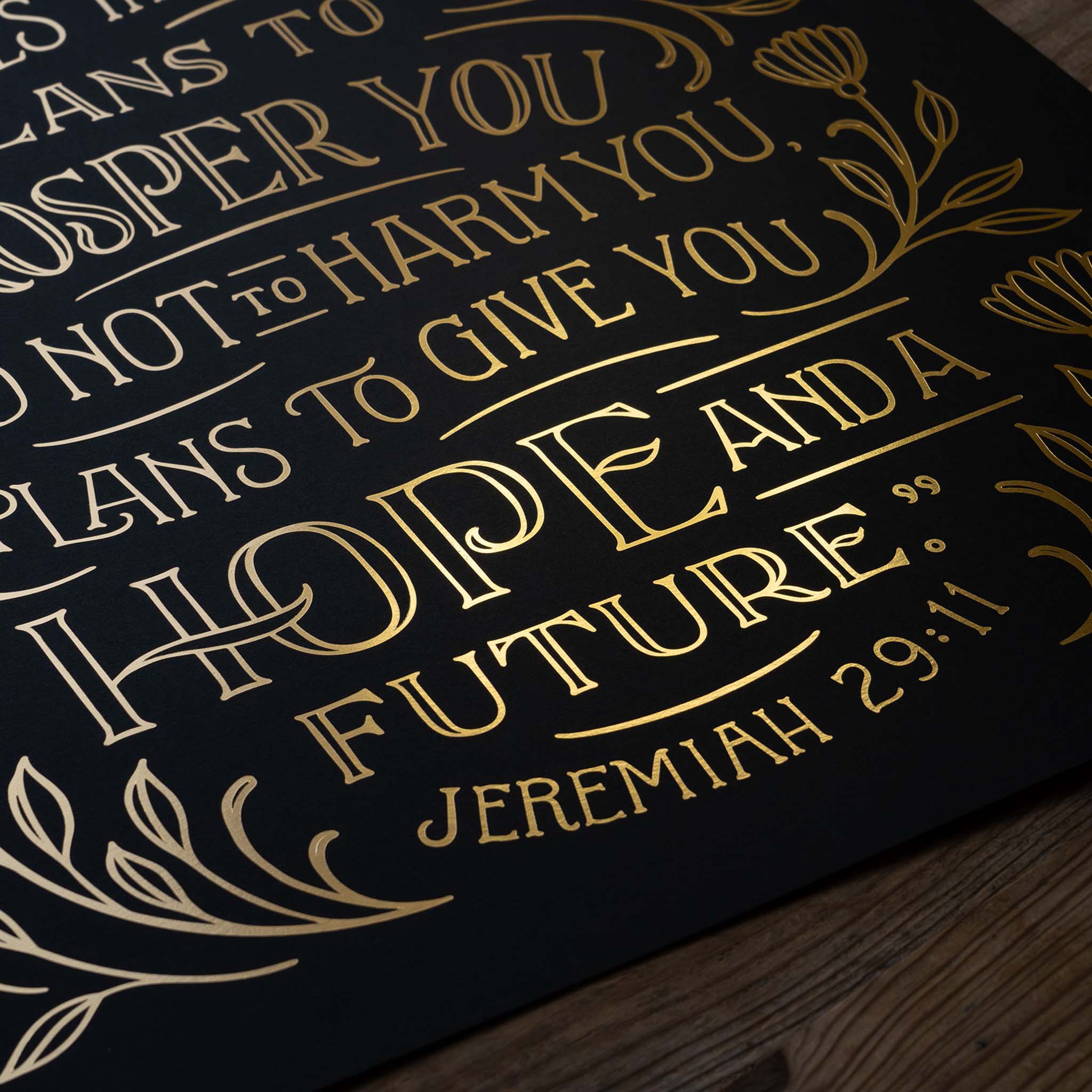 Hope and a Future (Jeremiah 29:11) - Gold/Black