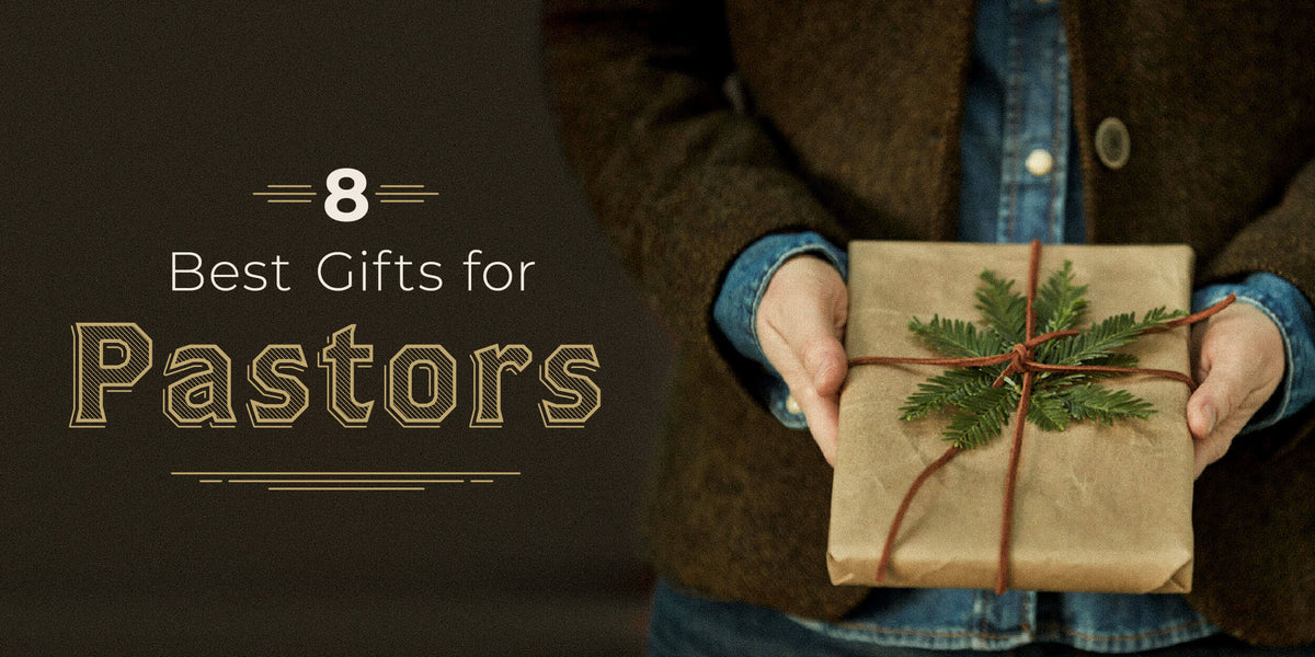 8 Best Gifts for Pastors