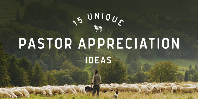15 Unique Pastor Appreciation Ideas (2023)