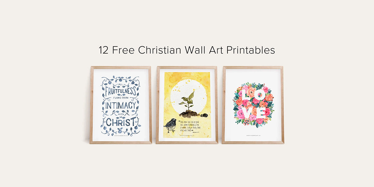 12 Free Christian Wall Art Printables