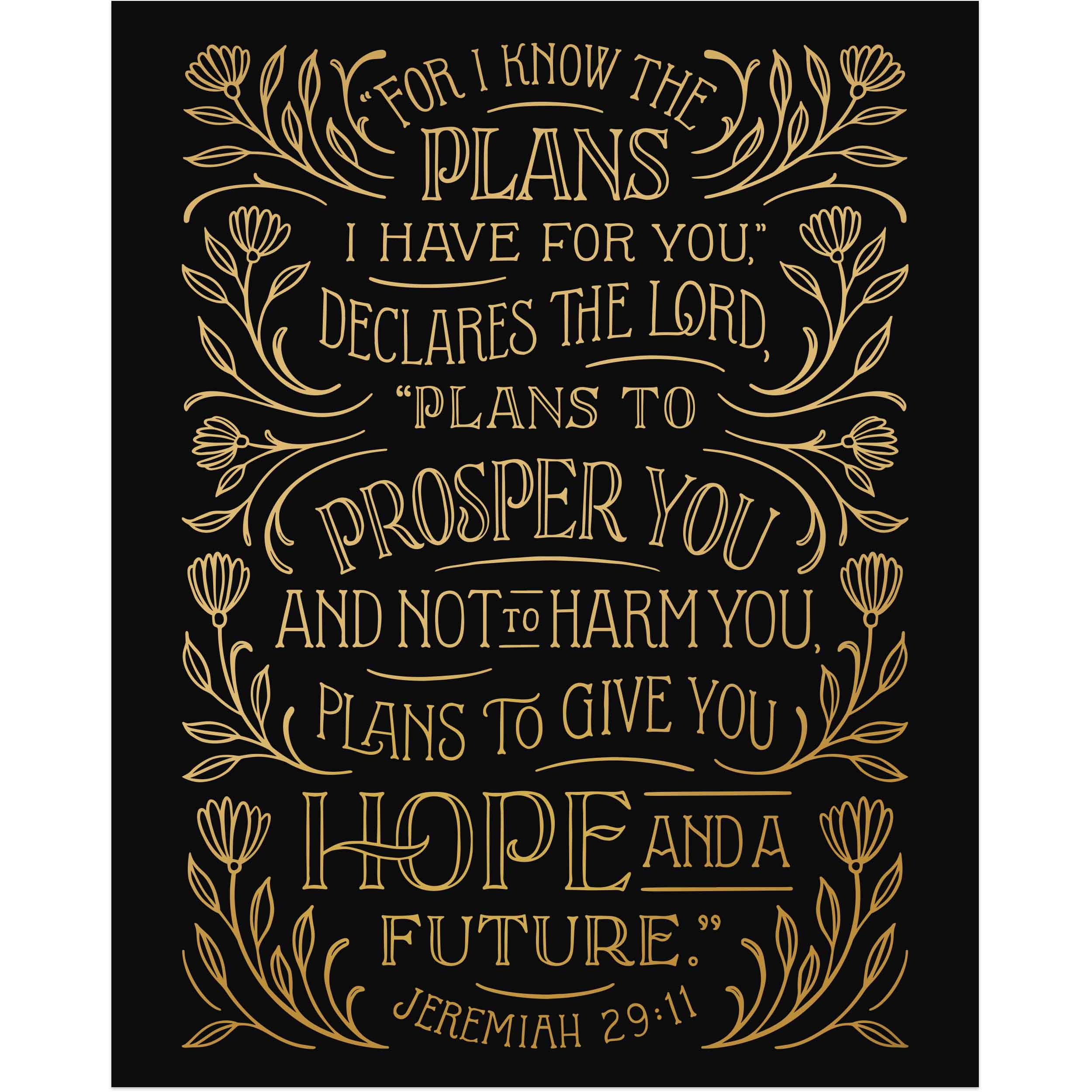 Hope and a Future (Jeremiah 29:11) - Gold/Black