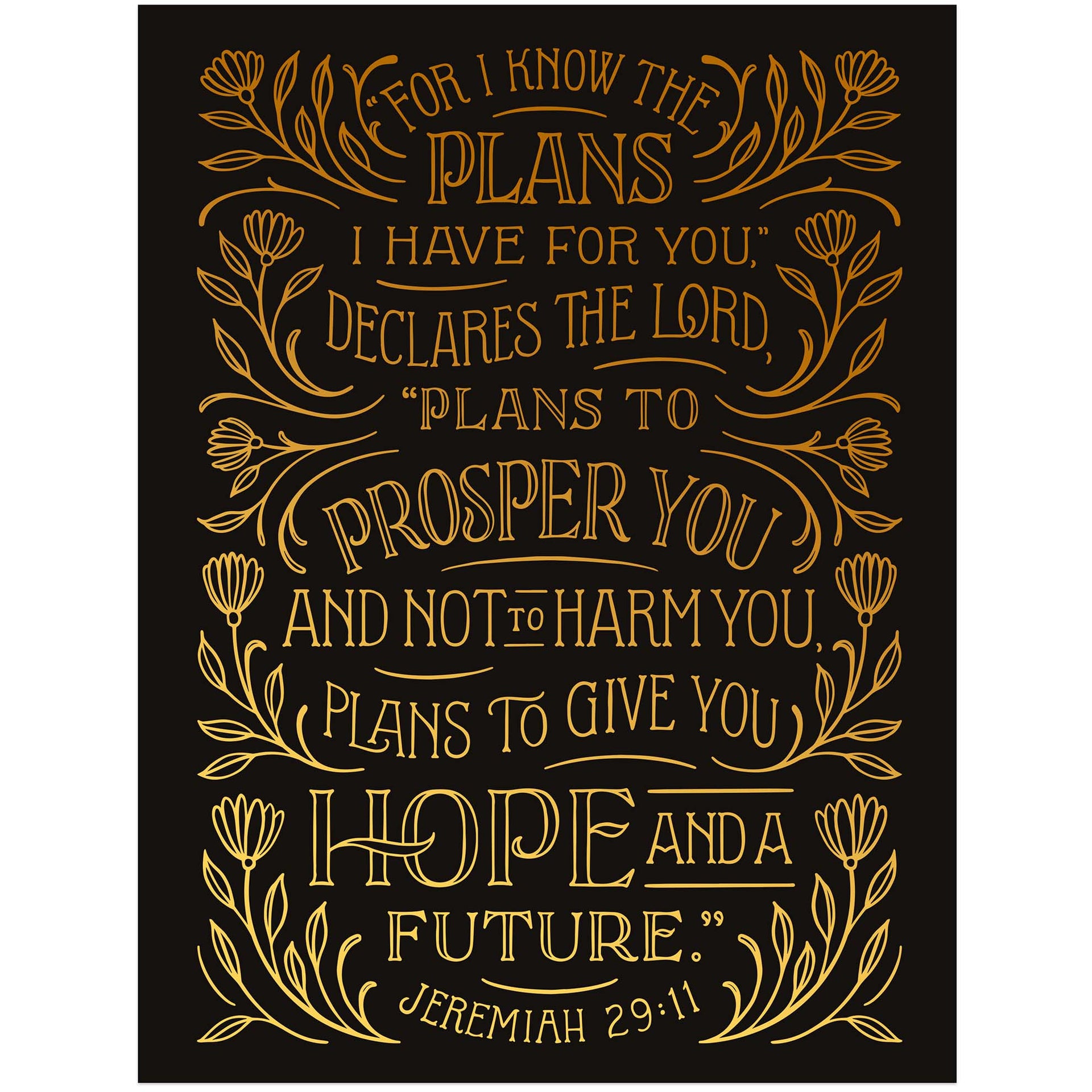 Hope and a Future (Jeremiah 29:11) - Gold/Black - 18" x 24"