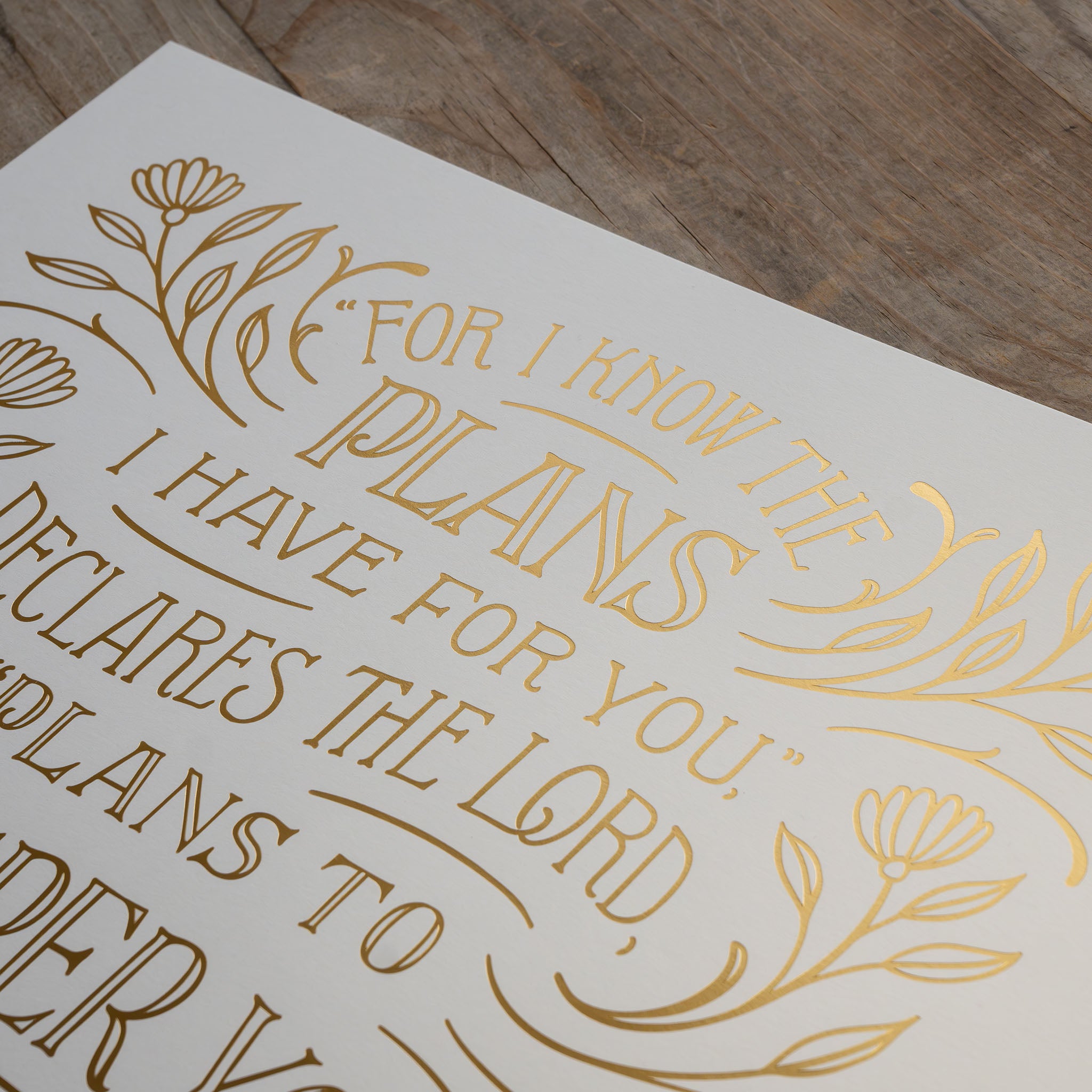 Jeremiah 29:11 - Gold Foil on White