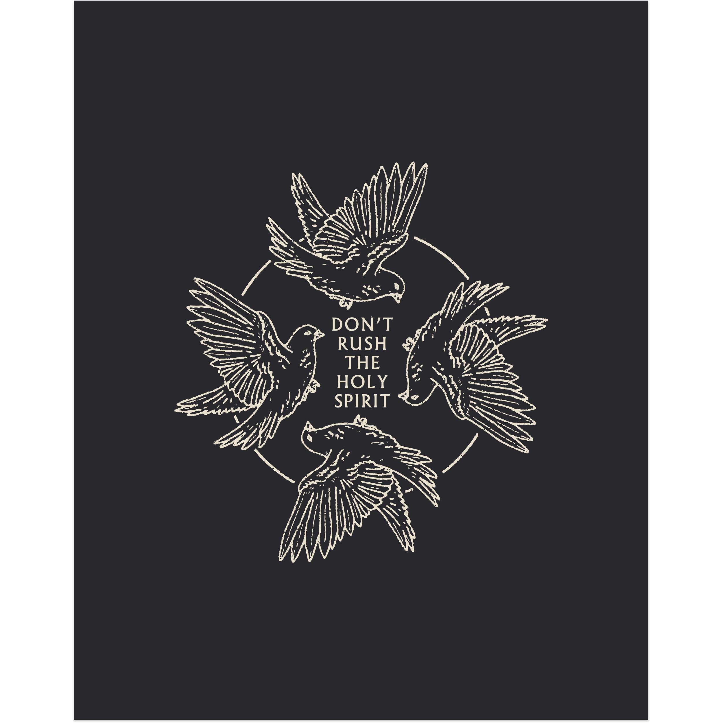Don't Rush The Holy Spirit