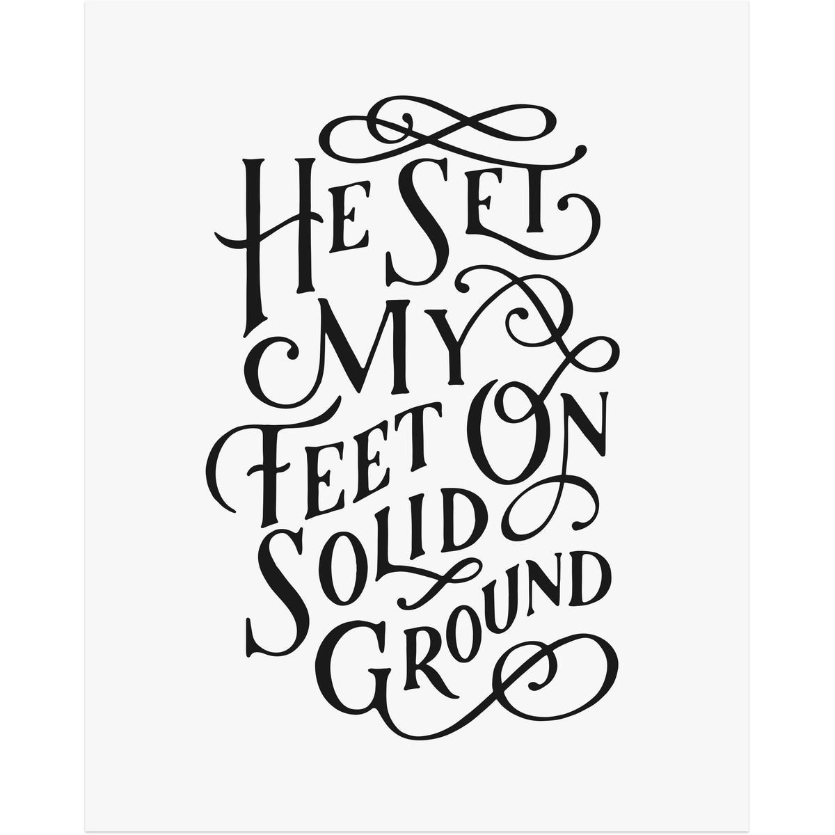He Set My Feet on Solid Ground