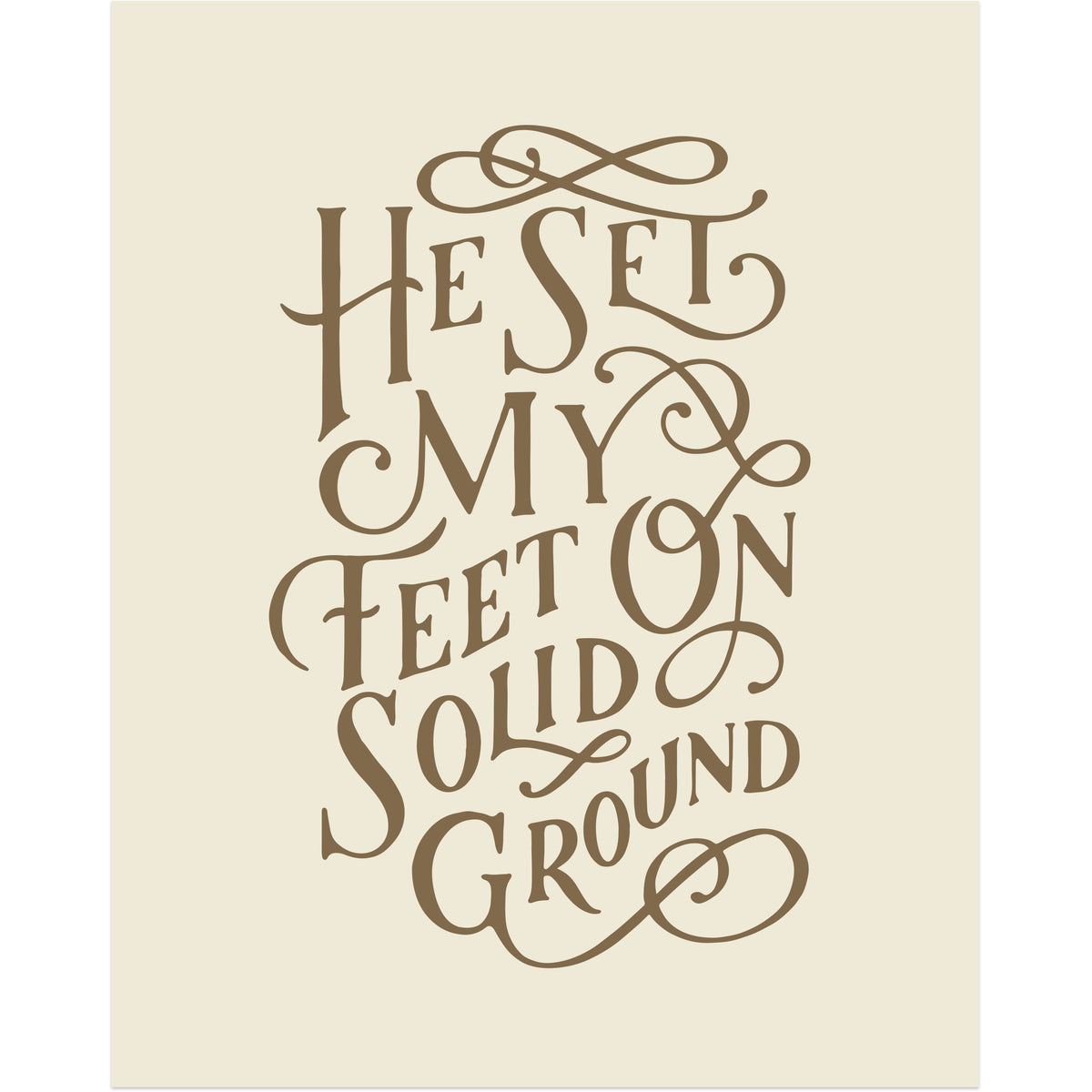 He Set My Feet on Solid Ground