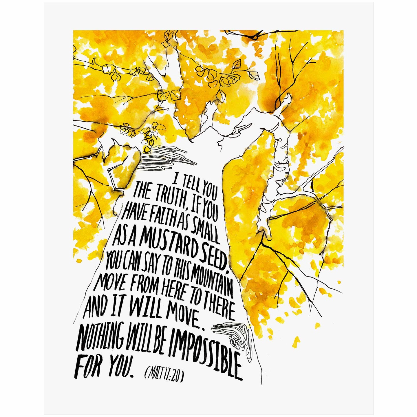 Mustard Seed Faith - Matthew 17:20 Scripture Art Print