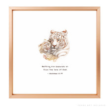 Romans 8:39 Artwork of tiger and cub - "Nothing can separate us from the love of God."